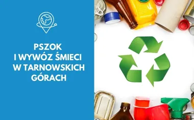 PSZOK i wywóz śmieci w Tarnowskich Górach