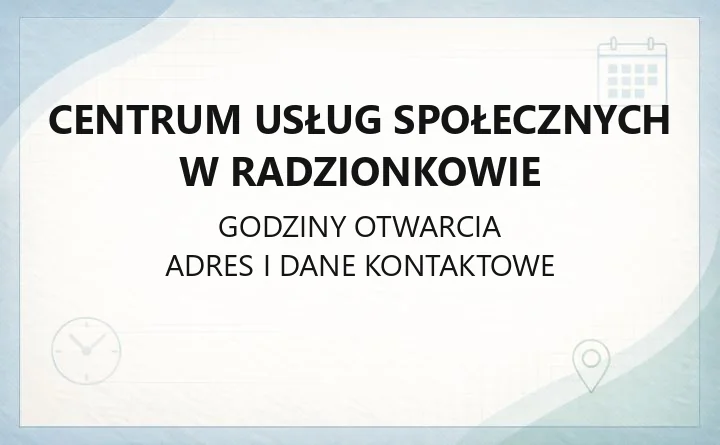 Centrum Usług Społecznych w Radzionkowie - kontakt, godziny, zasiłki i pomoc rodzinie