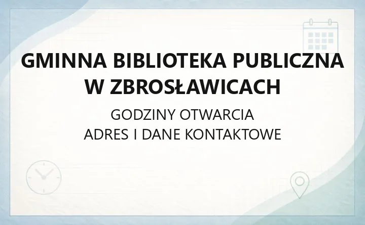 Gminna Biblioteka Publiczna w Zbrosławicach - kontakt, filie, godziny otwarcia i katalog online