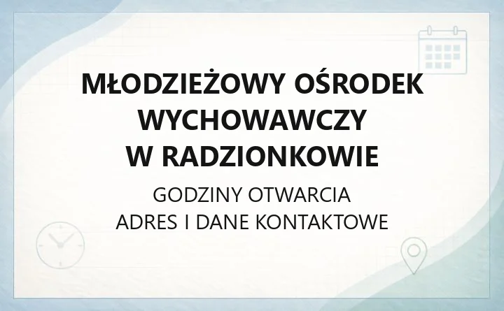 Młodzieżowy Ośrodek Wychowawczy w Radzionkowie - kontakt, przyjęcie, programy wychowawcze