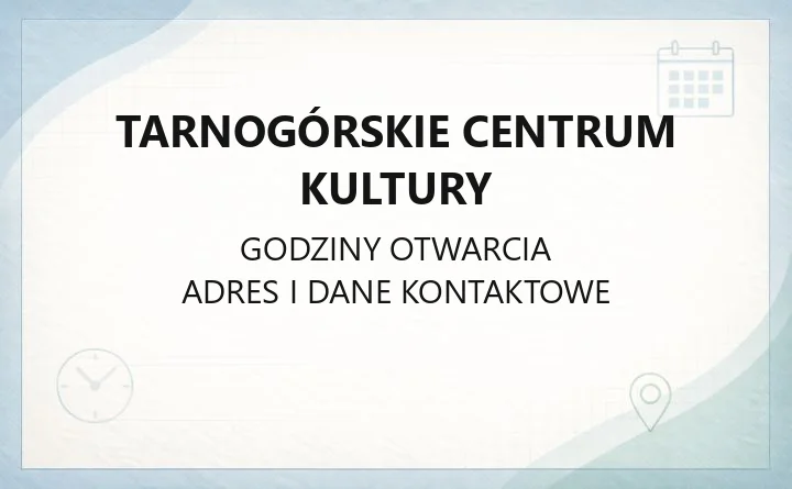 Tarnogórskie Centrum Kultury - kontakt, bilety, zajęcia i dojazd