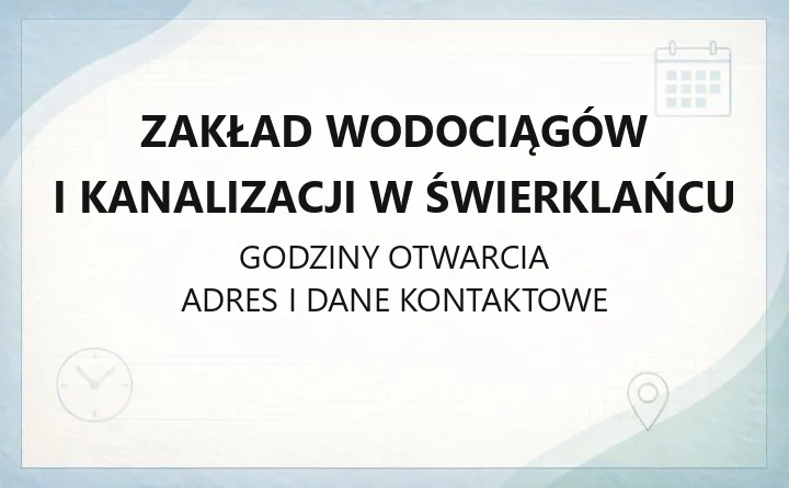 Zakład Wodociągów i Kanalizacji w Świerklańcu - kontakt, godziny, cennik