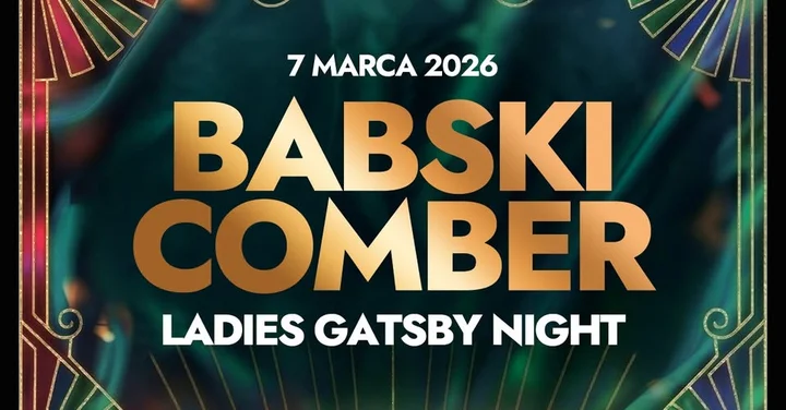 Grafika promocyjna wydarzenia Babski Comber 2026 — Ladies Gatsby Night w Tarnowskich Górach