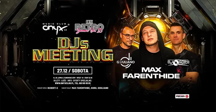 Grafika promocyjna wydarzenia DJS MEETING O.R.S vol.15 — Max Farenthide i Goro (27 grudnia 2025)