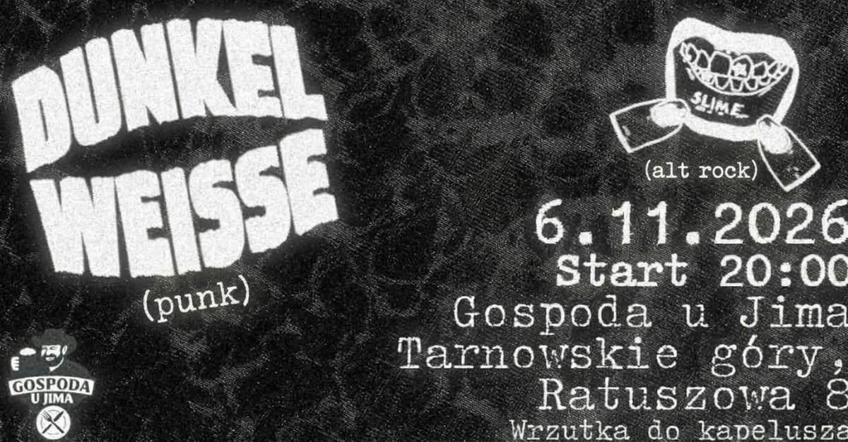 Grafika promocyjna wydarzenia DUNKEL WEISSE & SLIME – punkowy koncert