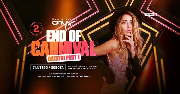Grafika promocyjna wydarzenia END OF CARNIVAL part 1 — OSTATKI w Onyx Club