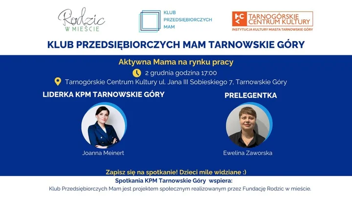 Grafika promocyjna wydarzenia Klub Przedsiębiorczych Mam Tarnowskie Góry — spotkanie „Aktywna Mama na rynku pracy”