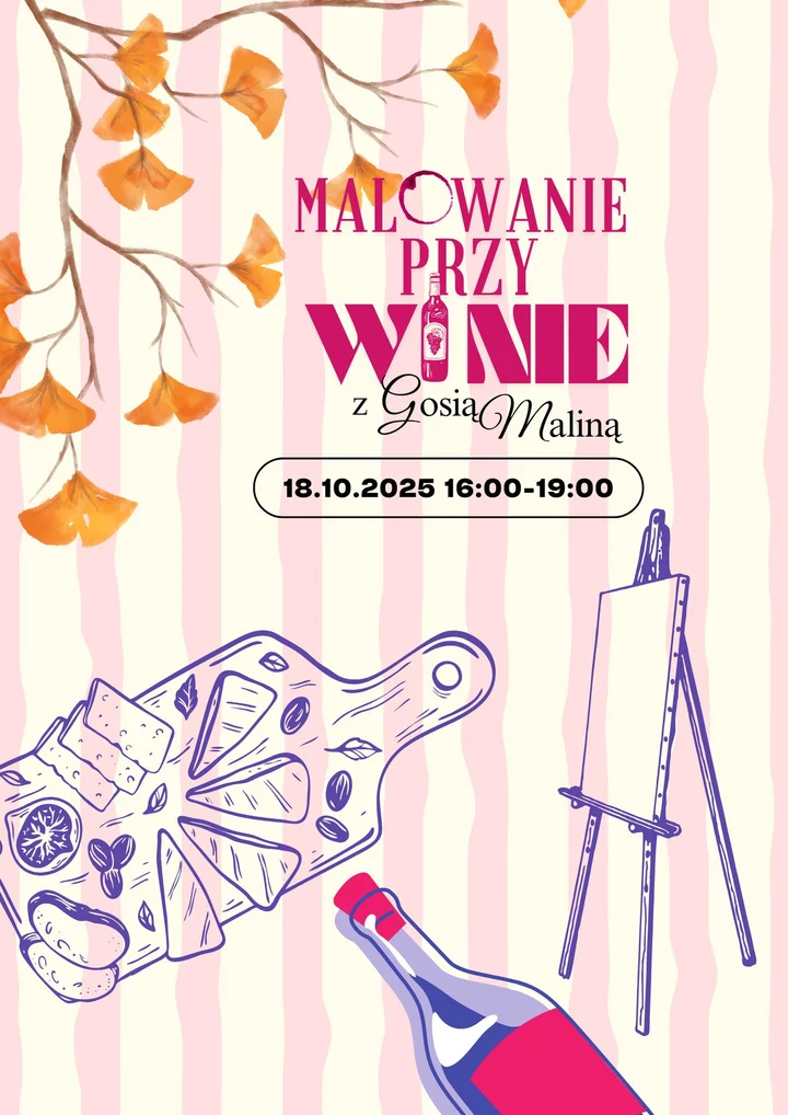 Obrazek przedstawia grafikę promocyjną wydarzenia Jesienne warsztaty malarskie z winem w Tarnowskich Górach