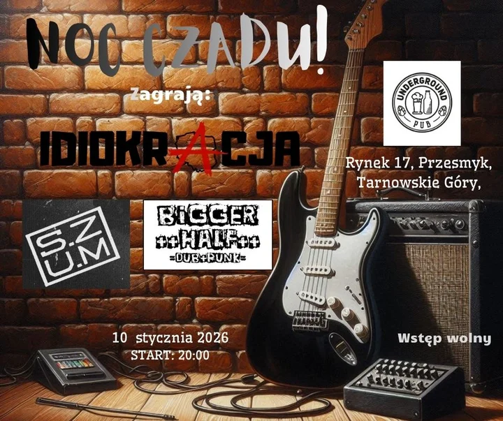 Grafika promocyjna wydarzenia Noc Czadu: S.Z.U.M / Idiokracja / Bigger Half — punk, hardcore, crossover w Underground Pub
