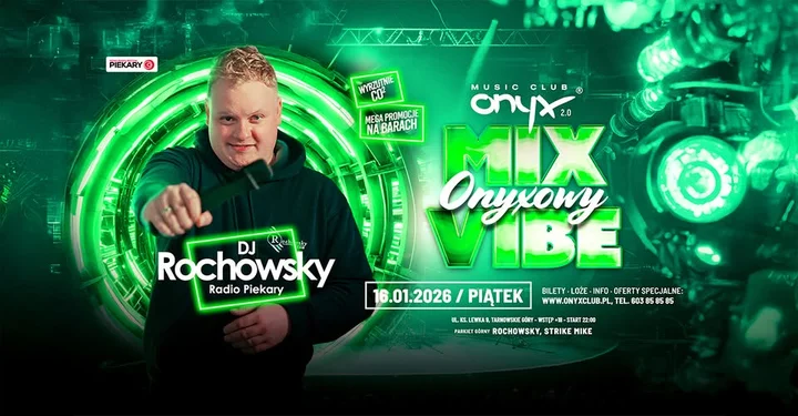 Grafika promocyjna wydarzenia ONYXOWY MIX VIBE z DJ ROCHOWSKY — 16 stycznia w Onyx Club