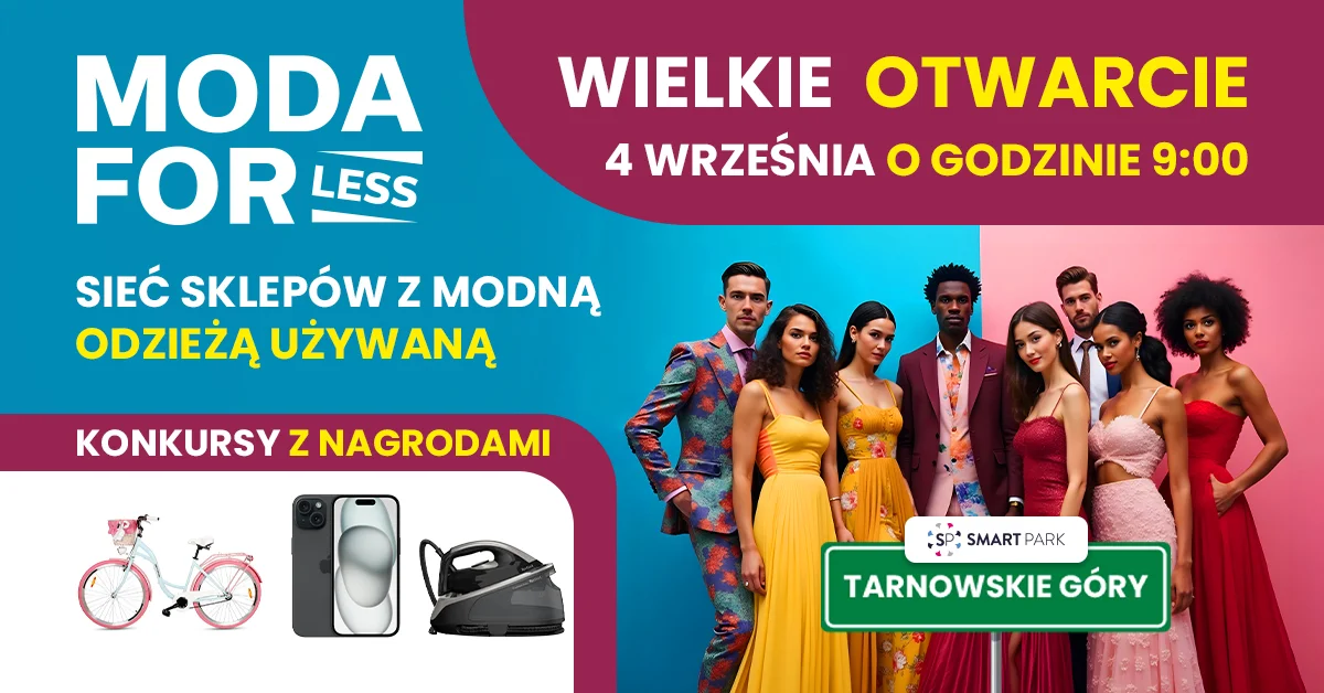 Grafika promocyjna wydarzenia Otwarcie sklepu ModaForLess w Tarnowskich Górach