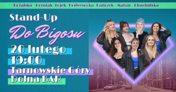Grafika promocyjna wydarzenia STAND-UP: Do Bigosu! — Babska Trasa Komediowa (Tarnowskie Góry)