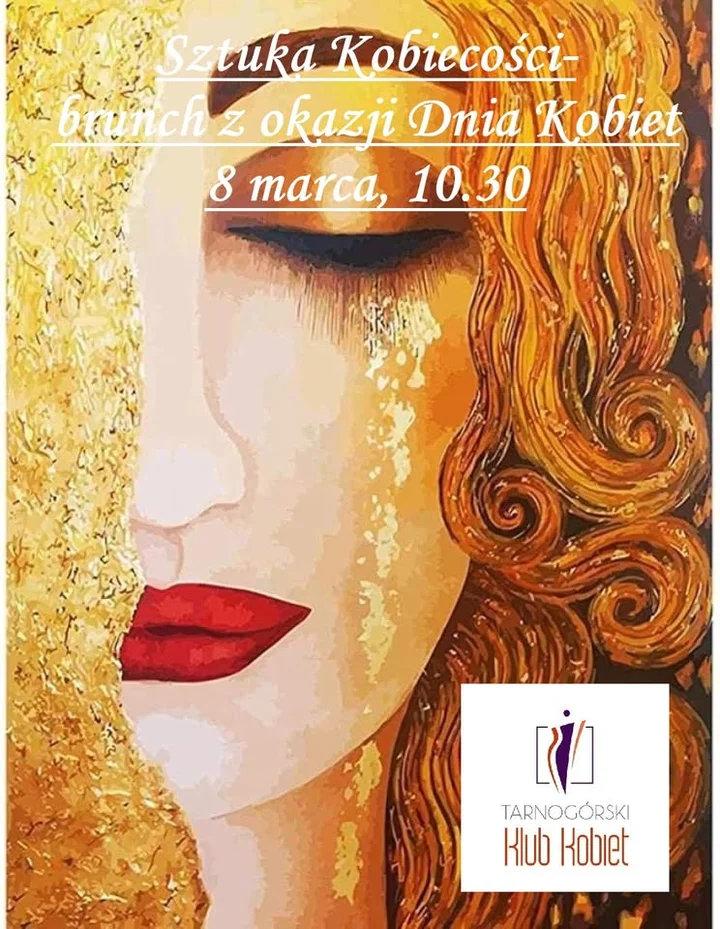 Grafika promocyjna wydarzenia Sztuka kobiecości — brunch z okazji Dnia Kobiet w Tarnowskich Górach