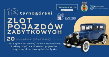 Grafika promocyjna wydarzenia 12. Tarnogórski Zlot Pojazdów Zabytkowych