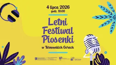 Grafika promocyjna wydarzenia Letni Festiwal Piosenki w Tarnowskich Górach: młode głosy, wakacyjny klimat i świętowanie 500-lecia miasta