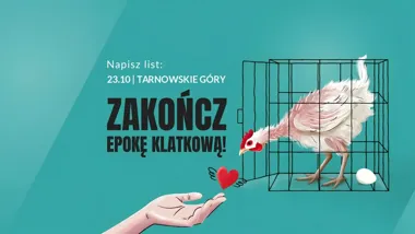 Grafika promocyjna wydarzenia Napisz list i zakończ epokę klatkową w Tarnowskich Górach