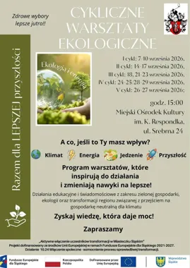 Pięć cykli warsztatów ekologicznych w Miasteczku Śląskim. Każdy startuje o 15