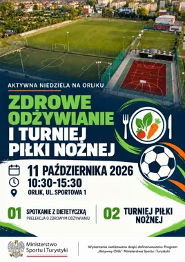 Ostatnia Aktywna niedziela na Orliku. Najpierw dieta, potem piłkarski turniej