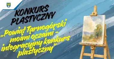 Młodzi artyści pokażą powiat po swojemu. Termin szybko mija
